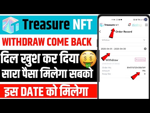 Treasure nft Comeback | Treasure Nft new update | Treasure Nft Withdrawal |Nft Latest Update