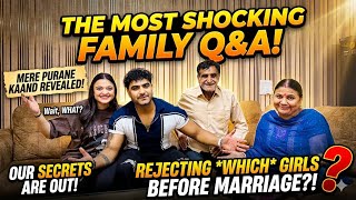 Shadi se pehle kitni ladkiyan reject ki? 😱My secrets? 🫡Purane kaand? QnA 2026😍with family