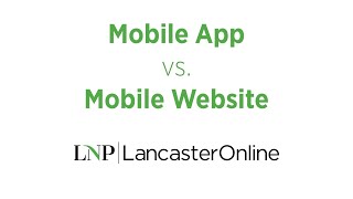 Mobile app vs. mobile website - what's the difference? [video]