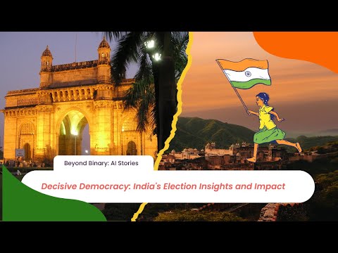 Decisive Democracy: India's Election Insights and Impact
