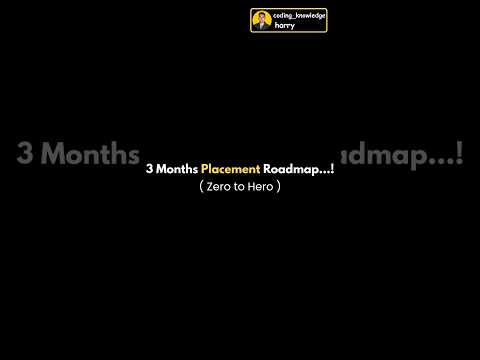 3 Months Placement Roadmap 🤯 #coding #placement