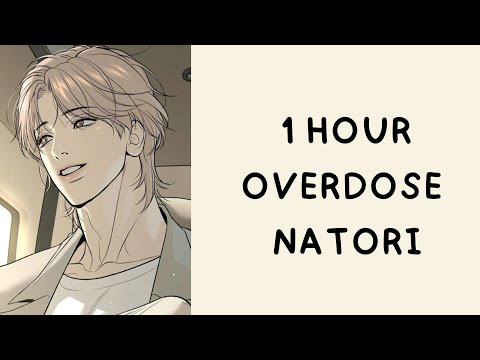 [ 1 HOUR ] Overdose by Natori