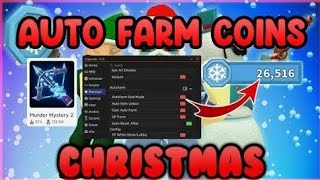 [NEW] BEST CHRISTMAS AUTO FARM SCRIPT MM2 AND MORE FUNCTIONS🎄❄️