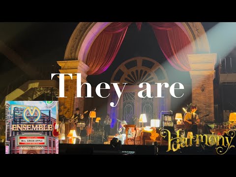 「They are」　Mrs. GREEN APPLE 【LIVE  from  Harmony】