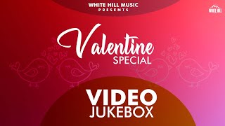 Valentine's Special (Video Jukebox) | Valentine's Week Special