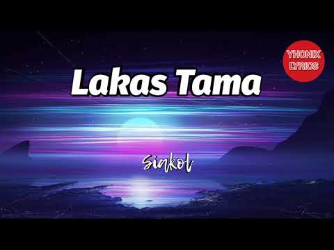 Lakas Tama Lyrics - Siakol