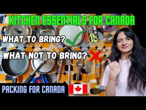 Kitchen essentials packing for Canada & what to avoid?|| Packing utensils for Canada🇨🇦