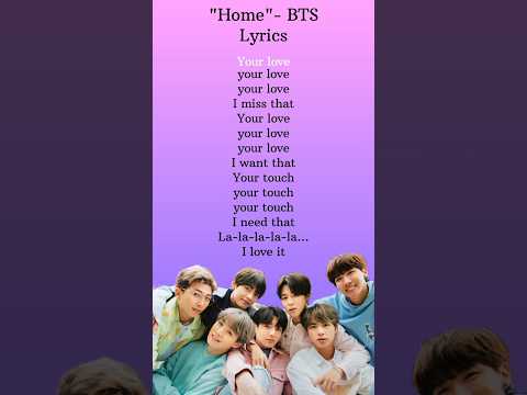 "Home" - BTS Lyrics #bts #btsarmy #home #shorts