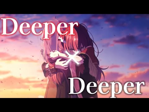 【MAD】《ホロライブ》『Deeper Deeper』