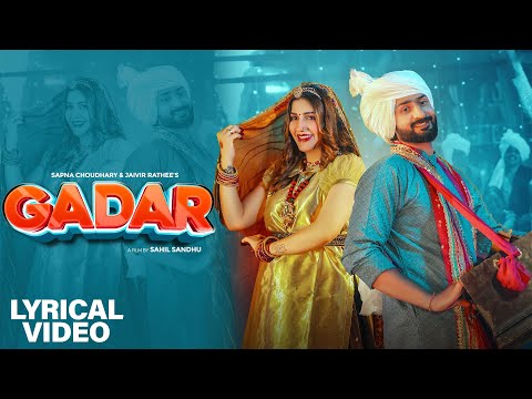 Gadar (Lyrical Video) | Sapna Choudhary | Jaivir Rathee | Raj Mawar | Ashu Twinkle | Haryanvi Song
