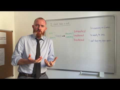 Natural English: How do you feel when you say you're 'shattered'?