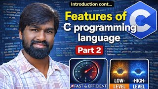 Features of C language| Fast and Efficient | Low-Level and High-Level Explained in Telugu | Part 2 