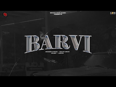 Imaan Brar : Barvi (Official Song) | New Punjabi Songs 2023 | Latest Punjabi Song | Brown Hood Music