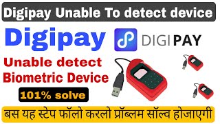 unable to detected registered biometric device digipay ll no device found digipay problem ll morpho