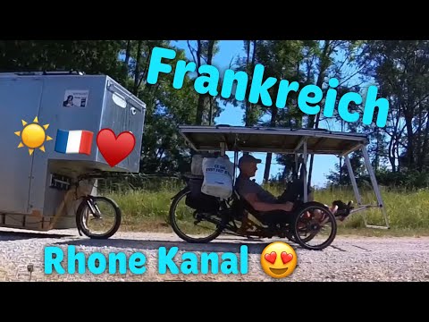 ‼️RHONE KANAL Frankreich ‼️weiter gehts 😅🥳 Fahrradwohnwagen Bicycle Camper FaWoWa