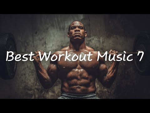 Full Body Workout Music playlist: 7 Songs for 7 Muscle Groups | Gym Motivation 2025