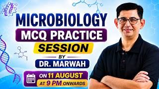 MICROBIOLOGY MCQ PRACTICE SESSION BY DR. MARWAH