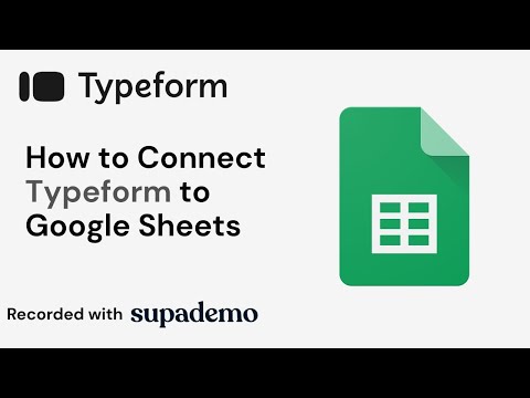 How to Connect Typeform to Google Sheets
