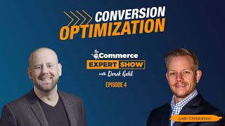 EPISODE 4: Unlocking the Secrets of Conversion Optimization with Justin Christianson