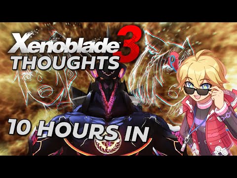 Xenoblade 3: My Initial Thoughts (SPOILER FREE!)