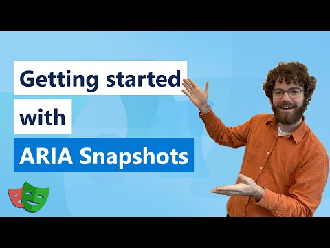 Getting started with ARIA Snapshots