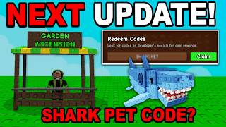 NEXT UPDATE & SHARK PET CODE!? in Grow a Garden Roblox