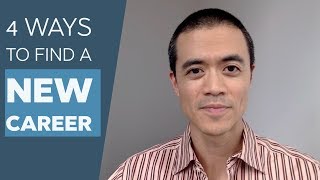 4 Ways to Find a New Career (Stage 7 of Career Change)