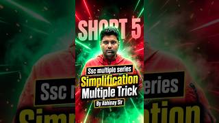 SSC Multiple Series by Abhinay Sir | Simplification Multiple trick 🔥
