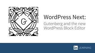 WordPress Next: Gutenberg and the new WordPress Block Editor