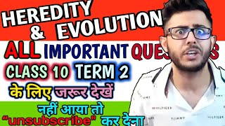 HEREDITY And EVOLUTION के सभी Most Important Questions For TERM 2 Class 10 | #heredityandevolution