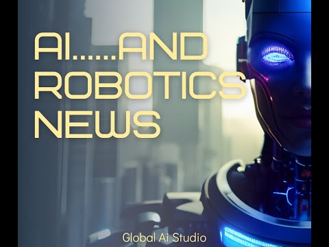 AI and Robotics news