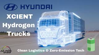 Hyundai XCIENT Hydrogen Trucks Deployed at HMGMA | Clean Logistics Revolution  & Zero-Emission Tech