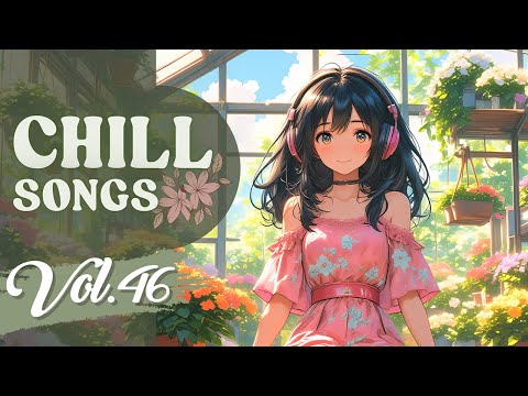 Chill Songs Vol.46 | Soft R&B, Acoustic Soul & Lo-fi Vibes for Calm Focus & Lazy Days