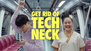 Bye Tech Neck
