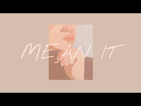 【中文字幕】Lauv&Lany - Mean It 🔹全心付出，但你却没有付出真心
