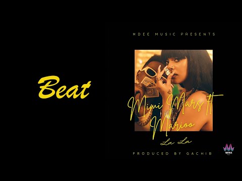 Mimi Mars (feat. Marioo) - La La (Beat)