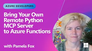 Bring Your Own Remote Python MCP Server to Azure Functions