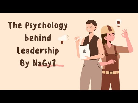 The Psychology behind Leadership