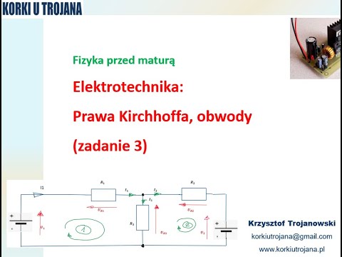 Prawa Kirchhoffa, obwody elektryczne (zadanie 3)