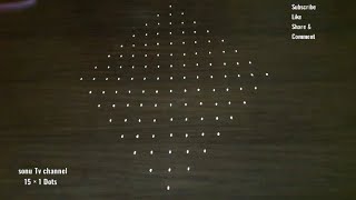 15 dots kolam,  Kambi kolam, sikku kolam, neli kolam, pulli kolangal, melikala muggulu,Dotted kolam
