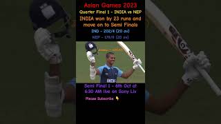 #asiangames2023 #cricket #quarterfinals #indvsnep #indwon #semifinal #india #todaysmatch