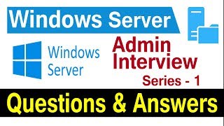 windows server interview questions and answers | windows admin interview questions | Harisystem