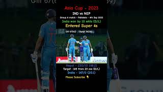 #indvsnep #india #wonby10wkts #entered #super4s #asiacup2023 #cricket #bcci #shorts #ytshorts