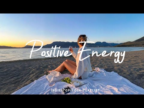 Positive Energy 🌞 Best Relaxing Indie/Folk/Pop/Acoustic  Playlist  | July 2025