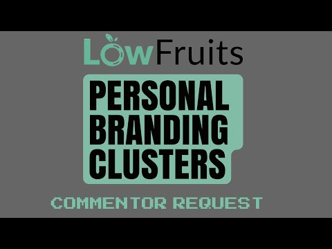 LowFruits.io Clusters for Personal Branding Niche (Over 2,000 credits used!)