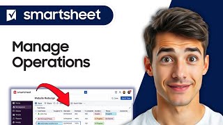 How To Use Smartsheet For Operations: Supply Chain, Logistics And Customer Service (2025 Guide)