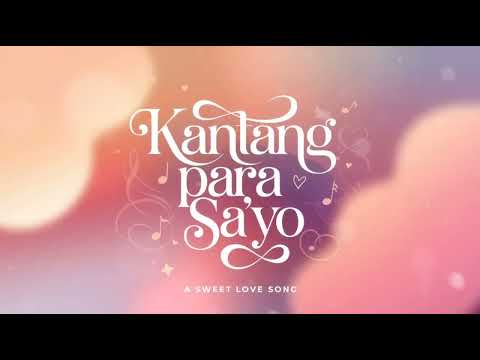 Kantang Para Sayo"Tagalog song"Romantic song