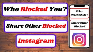 how to see who blocked you on instagram share other blocked|who blocked you on instagram (2023)