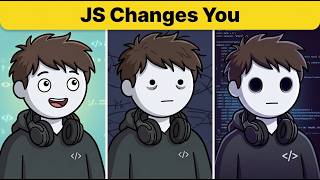 Your Life at Every Level of JavaScript (The Language That Never Says No)