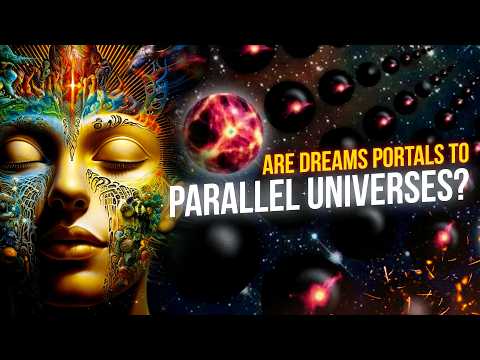 Are Dreams Portals to Parallel Universes?